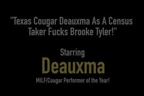 Texas Cougar Deauxma As A Census Taker Fucks Brooke Tyler!